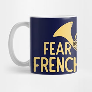 Fear the French Horns Mug